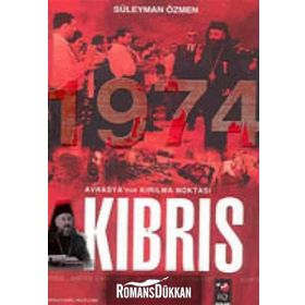 Avrasya´nın Kırılma Noktası Kıbrıs - Süleyman Özmen