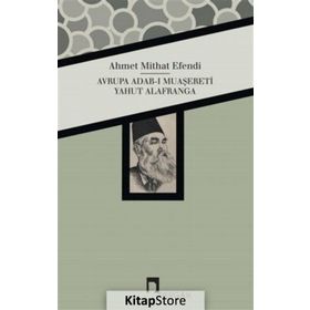 AVRUPA ADAB-I MUAŞERETİ YAHUT ALAFRANGA - AHMET MITHAT EFENDI
