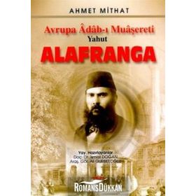 AVRUPA ADAB-I MUAŞERETİ YAHUT ALAFRANGA - AHMET MITHAT EFENDI