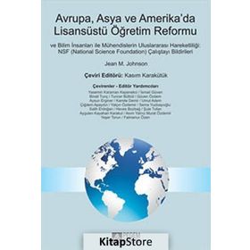 AVRUPA, ASYA VE AMERIKADA LİSANSÜSTÜ ÖĞRETİM REFORMU - JEAN M. JOHNSON