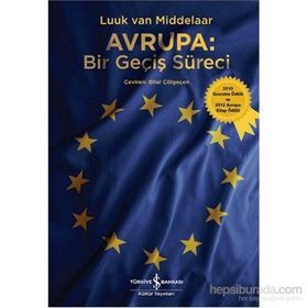 Avrupa Bir Geçiş Süreci - Luuk Van Middelaar