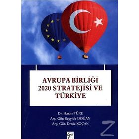 Avrupa Birliği 2020 Stratejisi ve Türkiye - Kolektif