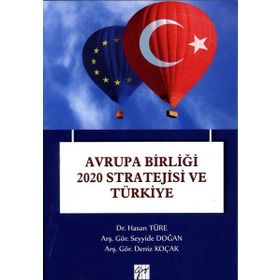 Avrupa Birliği 2020 Stratejisi ve Türkiye - Kolektif