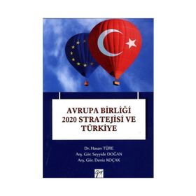 Avrupa Birliği 2020 Stratejisi ve Türkiye - Kolektif