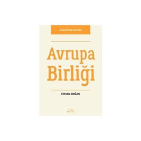 AVRUPA BİRLİĞİ - ALI YILDIZ;M. SERDAR PALABIYIK