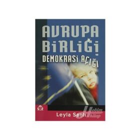 AVRUPA BİRLİĞİ DEMOKRASI AÇIĞI - LEYLA SANLI