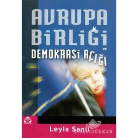 AVRUPA BİRLİĞİ DEMOKRASI AÇIĞI - LEYLA SANLI