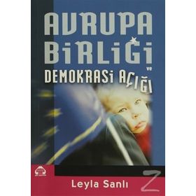 AVRUPA BİRLİĞİ, DEMOKRASI VE LAIKLIK - CENGIZ ÇAĞLA;HALDUN GÜLALP