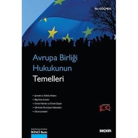 Avrupa Birliği Hukukunun Temelleri - İlke Göçmen