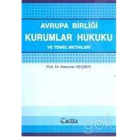 AVRUPA BİRLİĞİ KURUMLAR HUKUKU - ERCÜMENT TEZCAN