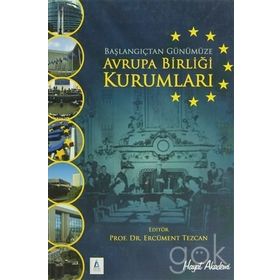 AVRUPA BIRLIĞI KURUMLARI - ERCÜMENT TEZCAN