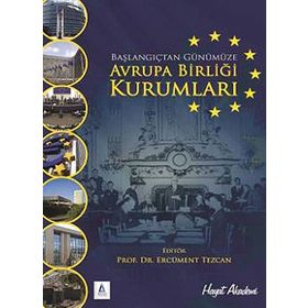 AVRUPA BIRLIĞI KURUMLARI - ERCÜMENT TEZCAN