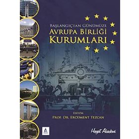 AVRUPA BIRLIĞI KURUMLARI - ERCÜMENT TEZCAN