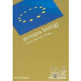 AVRUPA BİRLİĞİ - SUAVI KEMAL YAZGIÇ