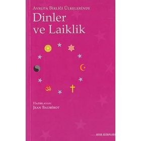 Avrupa Birliği Ülkelerinde Dinler ve Laiklik - Fazlı Arabacı