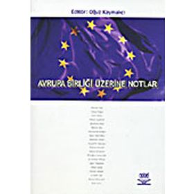 AVRUPA BIRLIĞI ÜZERINE NOTLAR - GENEL
