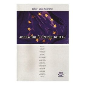 AVRUPA BIRLIĞI ÜZERINE NOTLAR - GENEL
