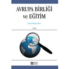 AVRUPA BİRLİĞİ VE EĞİTİM - MURAT GÜRKAN GÜLCAN