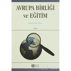 AVRUPA BİRLİĞİ VE EĞİTİM - MURAT GÜRKAN GÜLCAN