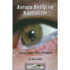 AVRUPA BİRLİĞİ VE KAPITALIZM - KENAN DAĞCI