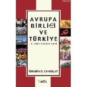 Avrupa Birliği ve Türkiye - İbrahim S. Canbolat