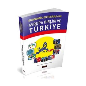 Avrupa Birliği ve Türkiye - Mehmet Dikkaya, Mustafa Acar - Savaş Yayınevi