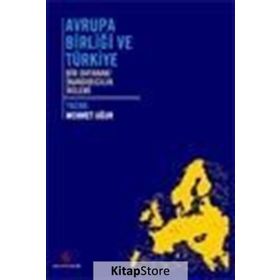 AVRUPA BİRLİĞİ VE TÜRKİYE - MEHMET UĞUR