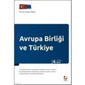 Avrupa Birliği ve Türkiye - Nurettin Bilici