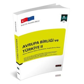 Avrupa Birliği ve Türkiye - Nurettin Bilici