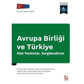 Avrupa Birliği ve Türkiye - Nurettin Bilici