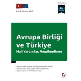Avrupa Birliği ve Türkiye - Nurettin Bilici
