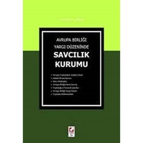 AVRUPA BİRLİĞİ YARGI DÜZENİNDE SAVCILIK KURUMU - MUSTAFA İBERYA ARIKAN