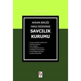 AVRUPA BİRLİĞİ YARGI DÜZENİNDE SAVCILIK KURUMU - MUSTAFA İBERYA ARIKAN