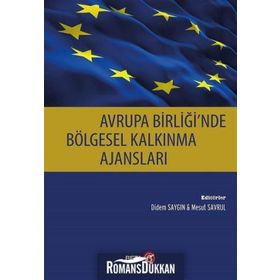 Avrupa Birliğinde Bölgesel Kalkınma Ajansları / Didem Saygın