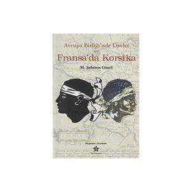 Avrupa Birliği’nde Devlet ve Fransa’da Korsika - Prof. Dr. Şehmus Güzel