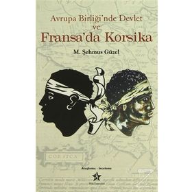 Avrupa Birliği’nde Devlet ve Fransa’da Korsika - Prof. Dr. Şehmus Güzel
