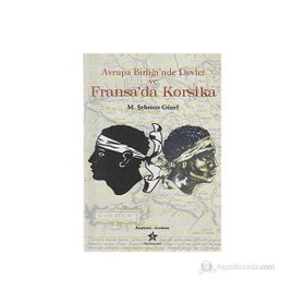 Avrupa Birliği’nde Devlet ve Fransa’da Korsika - Prof. Dr. Şehmus Güzel
