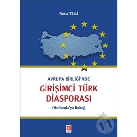 Avrupa Birliği'nde Girişimci Türk Diasporası - Resul Telli