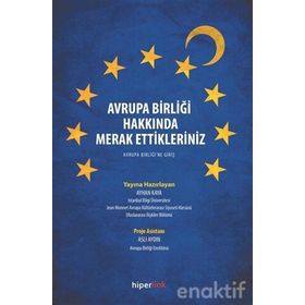 AVRUPA BIRLIĞINE GIRIŞ TARIH, KURUMLAR VE POLITIKALAR - AYHAN KAYA;ASLI AYDIN