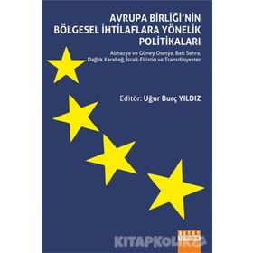 Avrupa Birliği’nin Bölgesel İhtilaflara Yönelik Politikaları - Uğur Burç Yıldız