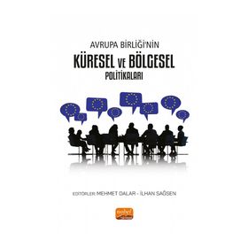 Avrupa Birliği'nin Küresel ve Bölgesel Politikaları - Mehmet Dalar