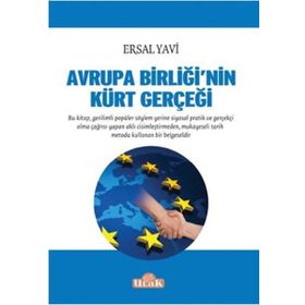 Avrupa Birliğinin Kürt Gerçeği - Ersal Yavi