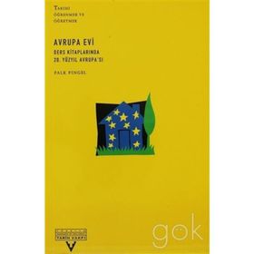 AVRUPA EVI DERS KİTAPLARINDA 20. YÜZYIL AVRUPA'SI - FALK PINGEL (ISBN:9789757306975)
