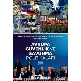 Avrupa Güvenlik Ve Savunma Politikaları - Kolektif