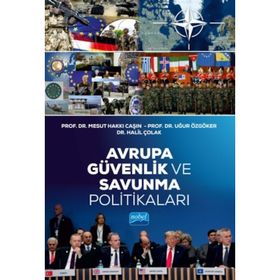 Avrupa Güvenlik Ve Savunma Politikaları - Kolektif