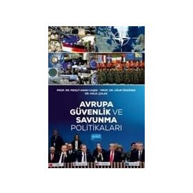 Avrupa Güvenlik Ve Savunma Politikaları - Kolektif