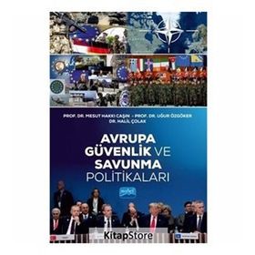 Avrupa Güvenlik Ve Savunma Politikaları - Kolektif