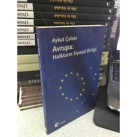 AVRUPA: HALKLARIN SIYASAL BİRLİĞİ - AYKUT ÇELEBİ