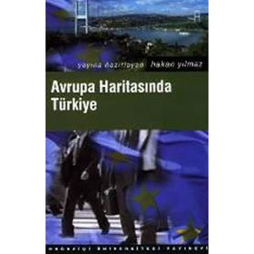 AVRUPA HARİTASINDA TÜRKİYE - HAKAN YILMAZ