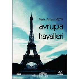Avrupa Hayalleri - Marie Albera Meyni
